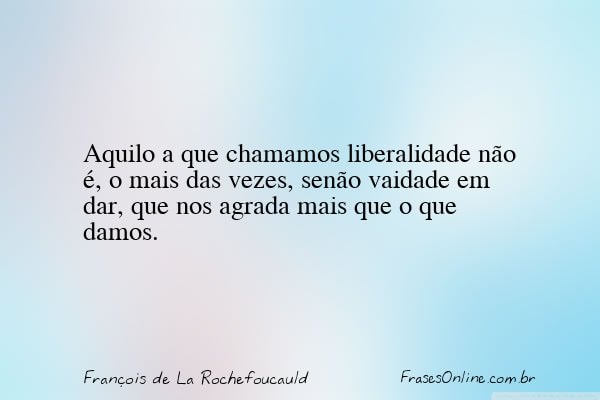 Frase de François de La Rochefoucauld