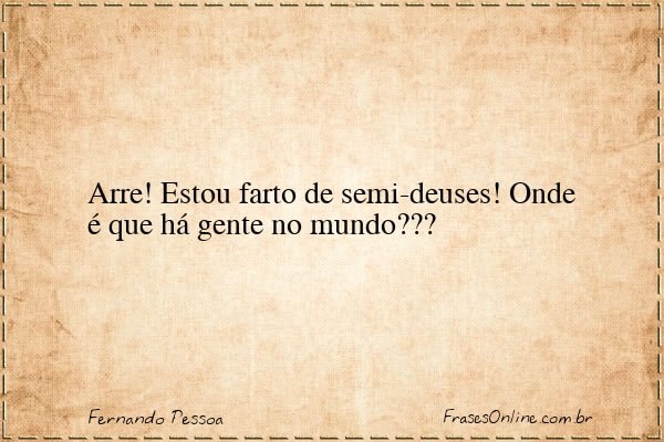 Frase de Fernando Pessoa