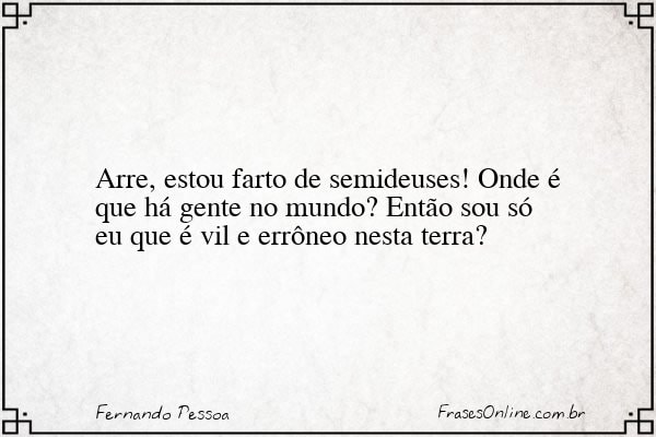 Frase de Fernando Pessoa
