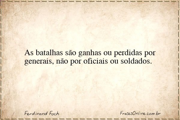 Frase de Ferdinand Foch