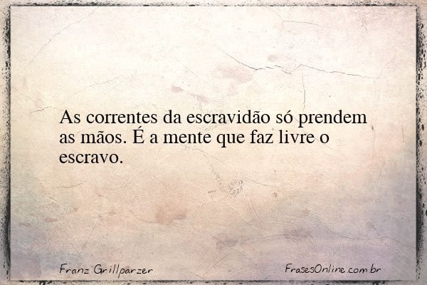Frase de Franz Grillparzer