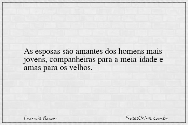 Frase de Francis Bacon