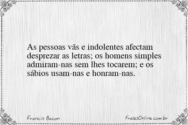 Frase de Francis Bacon