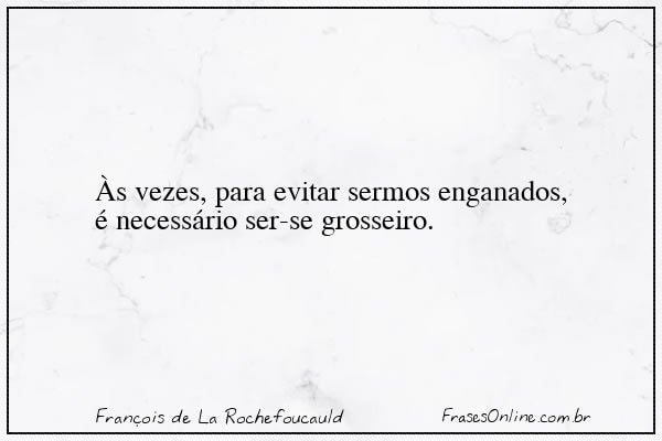 Frase de François de La Rochefoucauld