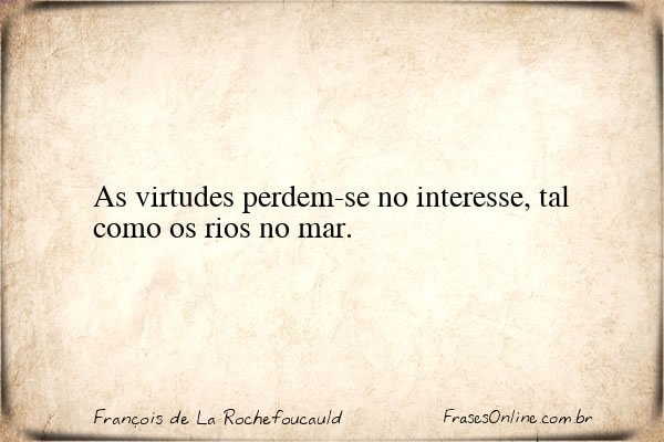 Frase de François de La Rochefoucauld