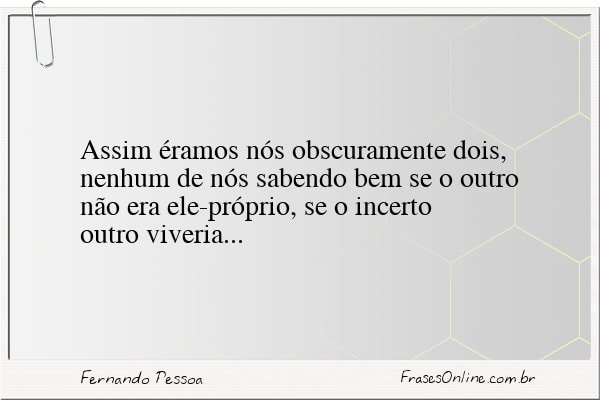 Frase de Fernando Pessoa