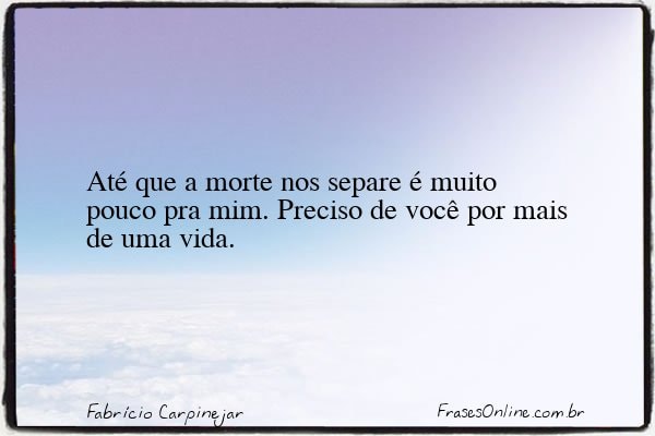 Frase de Fabrício Carpinejar