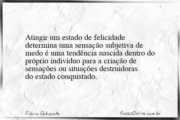 Frase de Flávio Gikovate