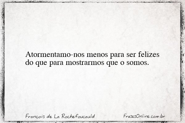 Frase de François de La Rochefoucauld