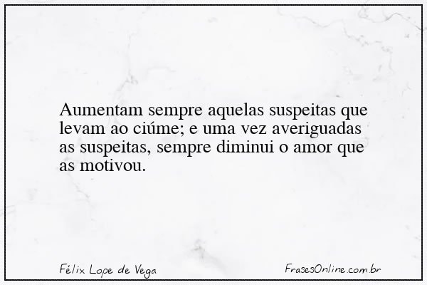 Frase de Félix Lope de Vega