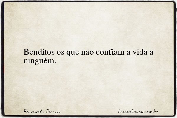 Frase de Fernando Pessoa