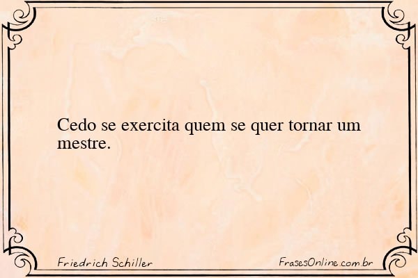 Frase de Friedrich Schiller