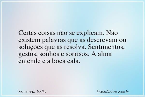 Frase de Fernanda Mello