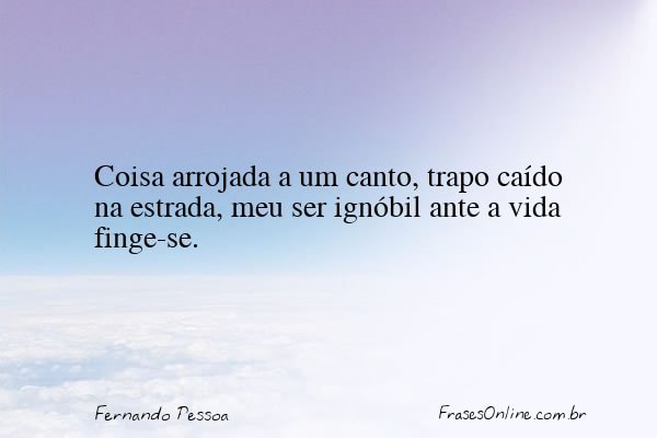 Frase de Fernando Pessoa