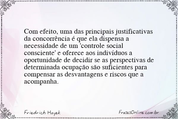 Frase de Friedrich Hayek