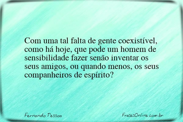 Frase de Fernando Pessoa