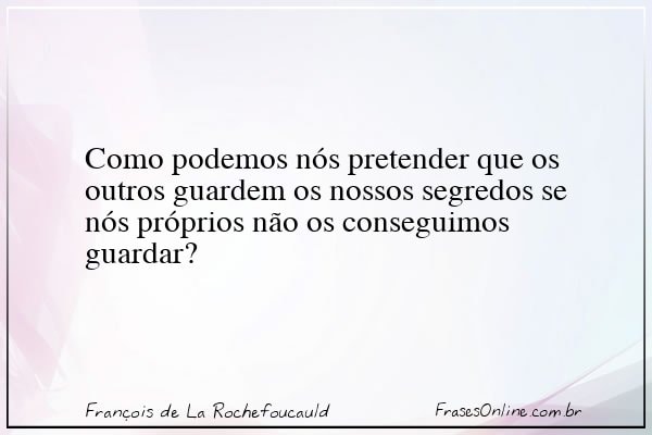 Frase de François de La Rochefoucauld