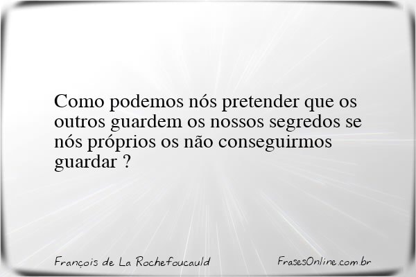 Frase de François de La Rochefoucauld