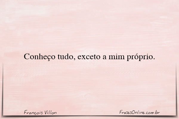 Frase de François Villon