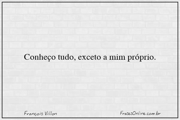 Frase de François Villon
