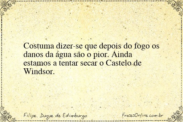 Frase de Filipe, Duque de Edimburgo