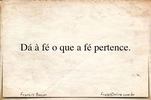 Frase de Francis Bacon