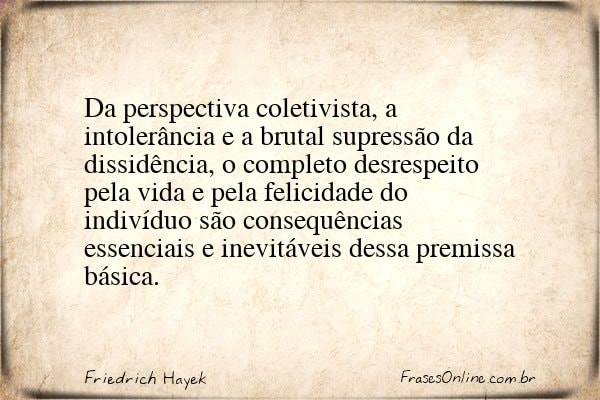 Frase de Friedrich Hayek