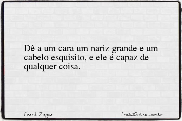 Frase de Frank Zappa