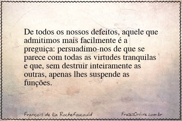 Frase de François de La Rochefoucauld