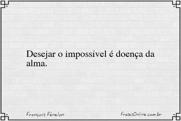 Frase de François Fénelon