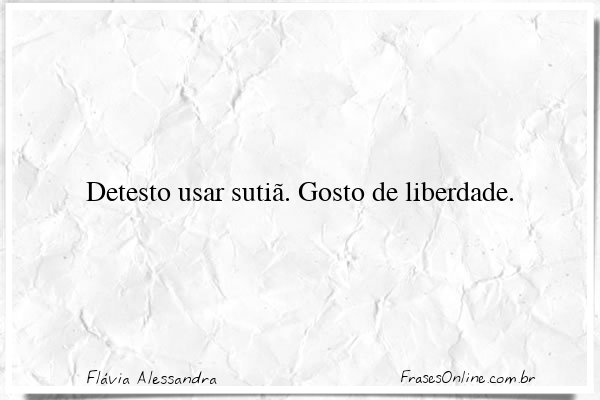 Frase de Flávia Alessandra