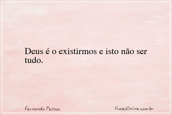 Frase de Fernando Pessoa