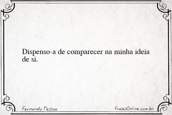 Frase de Fernando Pessoa
