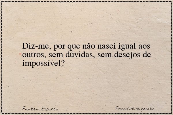 Frase de Florbela Espanca