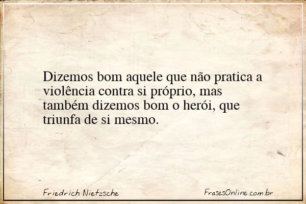 Frase de Friedrich Nietzsche