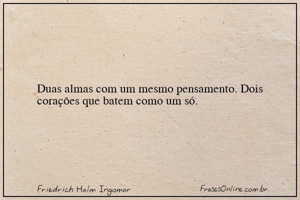 Frase de Friedrich Halm Ingomar
