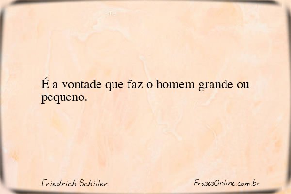 Frase de Friedrich Schiller