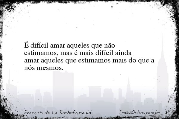 Frase de François de La Rochefoucauld