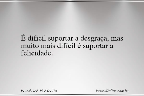 Frase de Friedrich Hölderlin