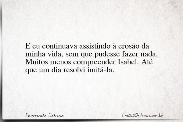 Frase de Fernando Sabino