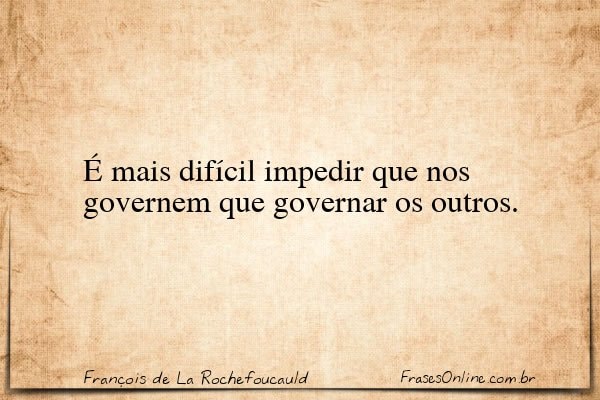 Frase de François de La Rochefoucauld