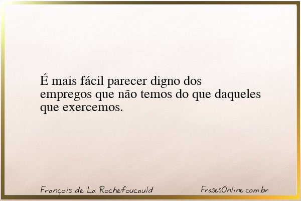 Frase de François de La Rochefoucauld