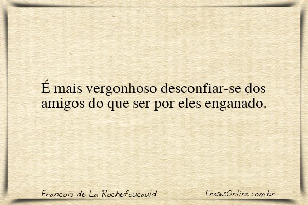 Frase de François de La Rochefoucauld