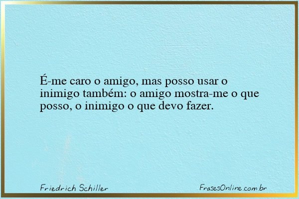 Frase de Friedrich Schiller