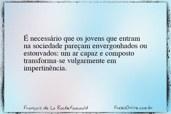Frase de François de La Rochefoucauld