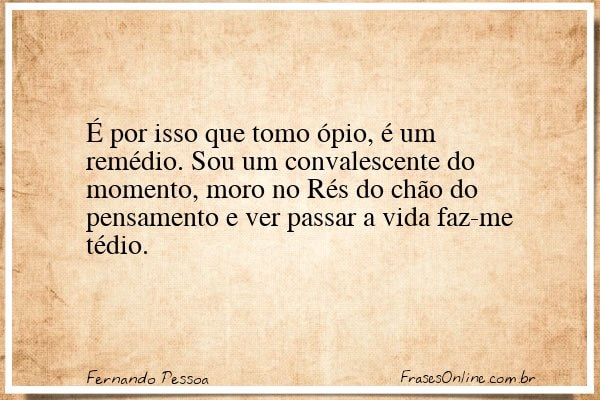 Frase de Fernando Pessoa