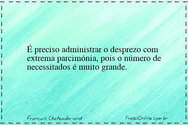 Frase de François Chateaubriand