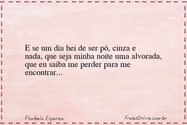 Frase de Florbela Espanca