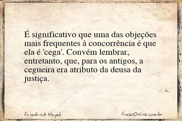 Frase de Friedrich Hayek