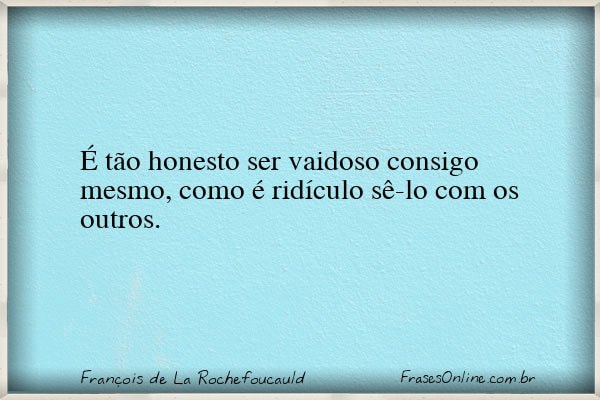 Frase de François de La Rochefoucauld